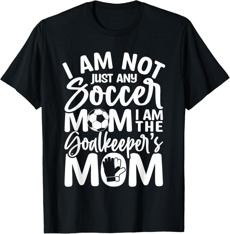100% Cotton Goalkeeper Mom - Soccer Goalie Mama Mothers Day Women T-Shirt Hoodie, Sweatshirt | GrindPrints.com
