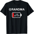 100% Cotton Grandma low battery shirt, Funny Nana Mom for women T-Shirt Hoodie, Sweatshirt | GrindPrints.com
