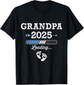 100% Cotton Grandpa 2025 Loading Pregnancy Announcement T-Shirts, Hoodie, Sweatshirt