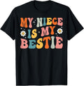 100% Cotton Groovy My Niece Is My Bestie Aunt And Niece Matching T-Shirtstyle{n002}2 T-Shirts, Hoodie, Sweatshirt