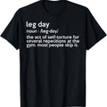 100% Cotton Gym Leg Day Definition Workout Fitness Exercise Men Women T-Shirt Hoodie, Sweatshirt | GrindPrints.com