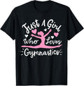 100% Cotton Gymnastics Gymnast Just A Girl Who Loves Gymnastics T-Shirt Hoodie, Sweatshirt | GrindPrints.com