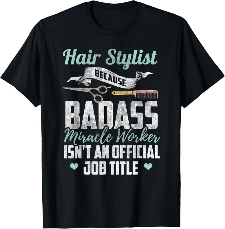 100% Cotton Hairstylist Shirt Funny Hairdresser Quote Hairstylist Gift T-Shirt Hoodie, Sweatshirt | GrindPrints.com