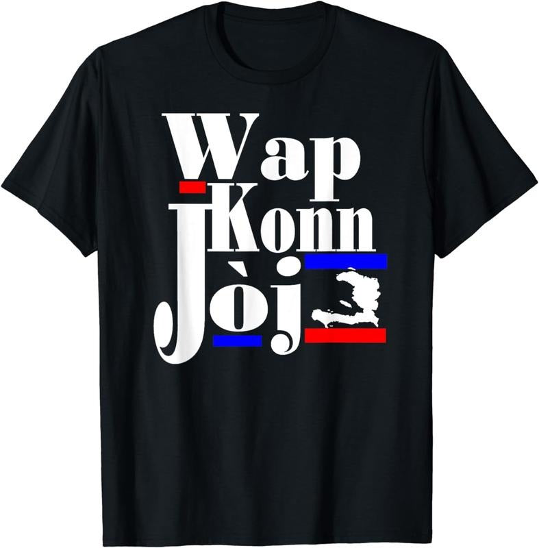 [100% Cotton]Haitian Creole Saying Funny Patriot Haiti Pride Wap Konn Joj T-Shirt Hoodie, Sweatshirt | GrindPrints.com