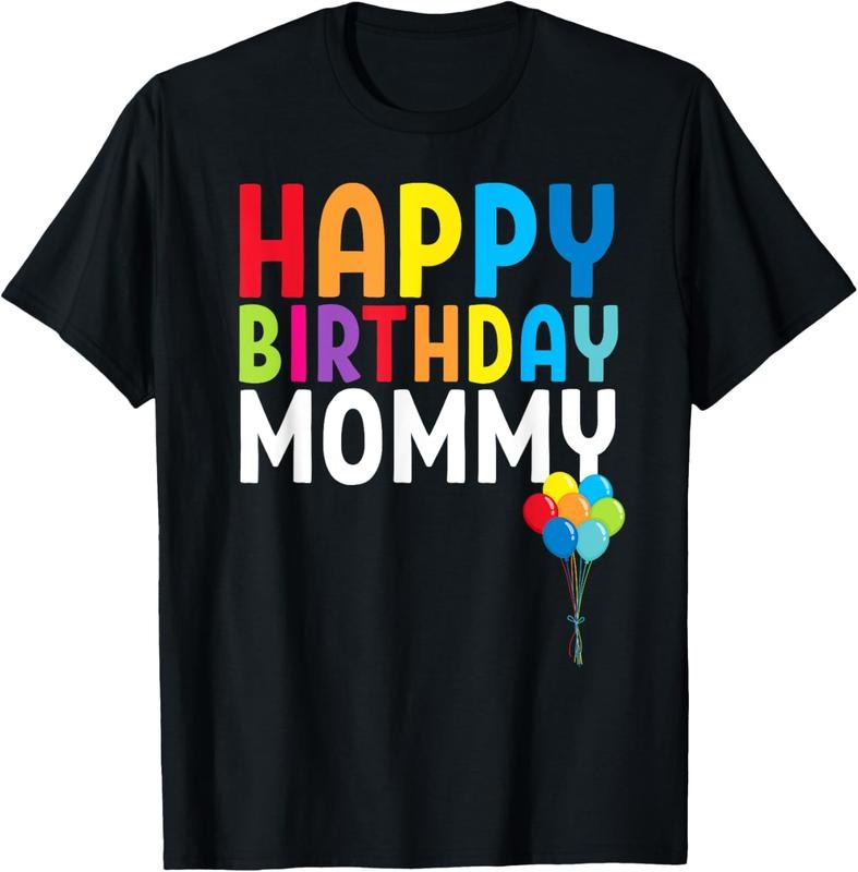 100% Cotton Happy Birthday Mommy Cute  Mom's Birthday Gift T-Shirt Hoodie, Sweatshirt | GrindPrints.com