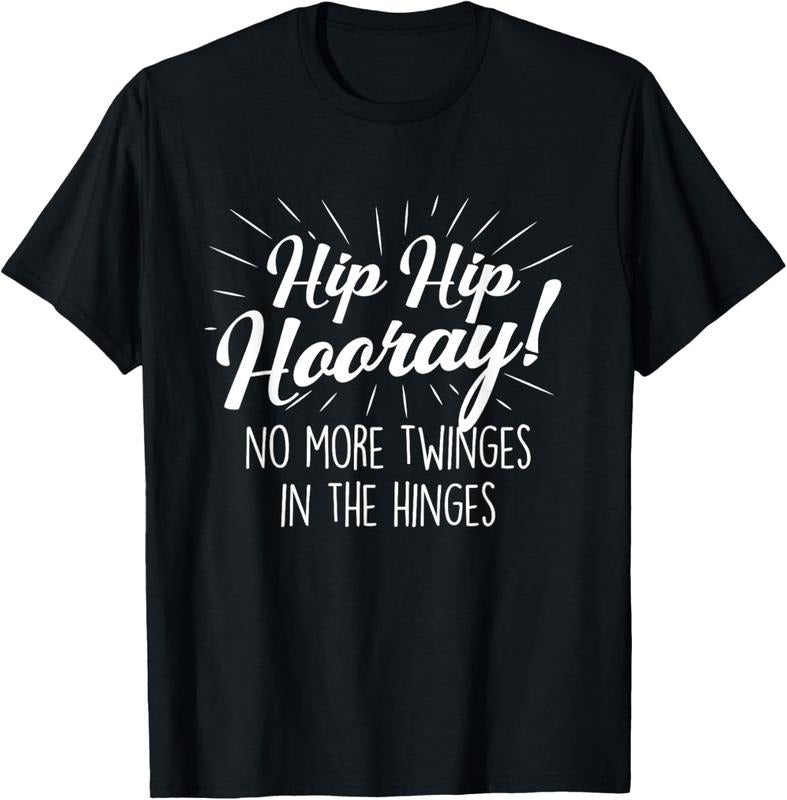 100% Cotton Hip Hip Hooray Get Well Hip Replacement Surgery Recovery T-Shirts, Hoodie, Sweatshirt