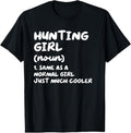100% Cotton Hunting Girl Definition Funny T-Shirt Hoodie, Sweatshirt | GrindPrints.com