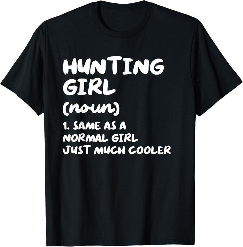 100% Cotton Hunting Girl Definition Funny T-Shirt Hoodie, Sweatshirt | GrindPrints.com