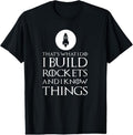100% Cotton I Build Rockets Funny Rocket Scientist T Shirt Gift T-Shirt Hoodie, Sweatshirt | GrindPrints.com