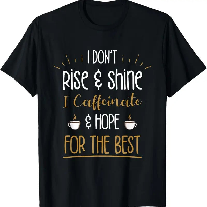 100% Cotton I Caffeinate & Hope For The Best - Funny Coffee Lover Gift T-Shirt Hoodie, Sweatshirt | GrindPrints.com