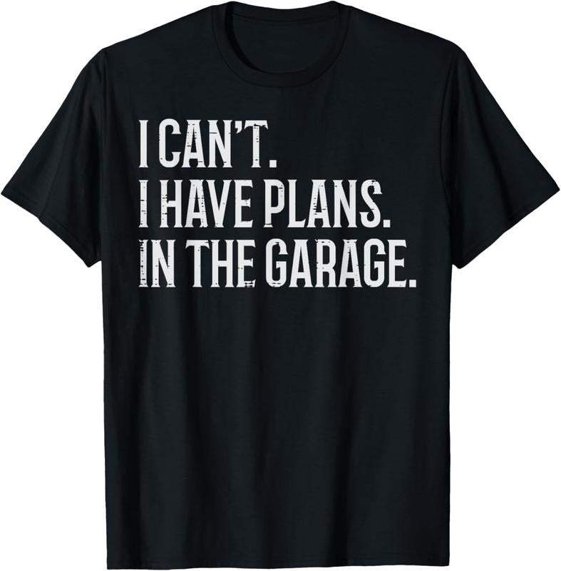 100% Cotton I Cant I Have Plans In The Garage Funny Car Mechanic Men Dad T-Shirt Hoodie, Sweatshirt | GrindPrints.com