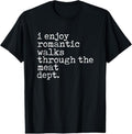 100% Cotton I Enjoy Romantic Walks Through The Meat Dept Cool BBQ lover T-Shirt Hoodie, Sweatshirt | GrindPrints.com