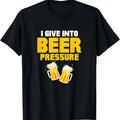 100% Cotton I Give Beer Pressure Funny Beer Drinking Party T-Shirts, Hoodie, Sweatshirt