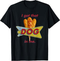 100% Cotton I Got That Corn Dog In Me T-Shirt Hoodie, Sweatshirt | GrindPrints.com