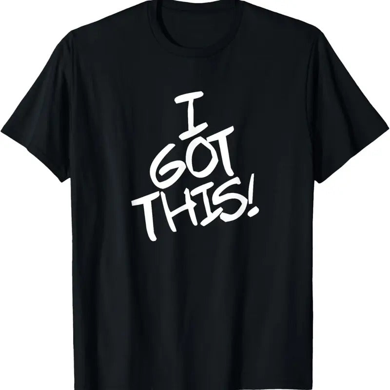 100% Cotton I Got This I Can Do It Go Me You Got This Handle It Strong T-Shirt Hoodie, Sweatshirt | GrindPrints.com