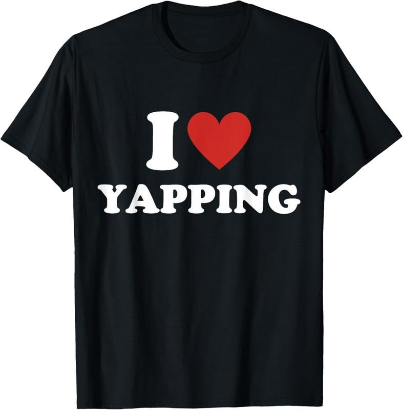 100% Cotton I Heart Yapping I Love Yapping T-Shirt Hoodie, Sweatshirt | GrindPrints.com