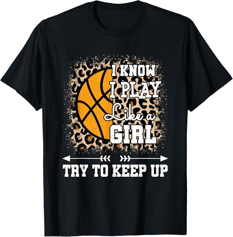 100% Cotton I Know I Play Like A Girl Cute Basketball Player Women Girls T-Shirt Hoodie, Sweatshirt | GrindPrints.com