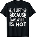 100% Cotton I Lift Because My Wife Is Hot, Boy Girl Funny T-Shirt Hoodie, Sweatshirt | GrindPrints.com
