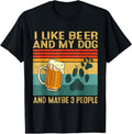100% Cotton I Like Beer My Dog And Maybe 3 People Funny Dog Lover T-Shirt Hoodie, Sweatshirt | GrindPrints.com