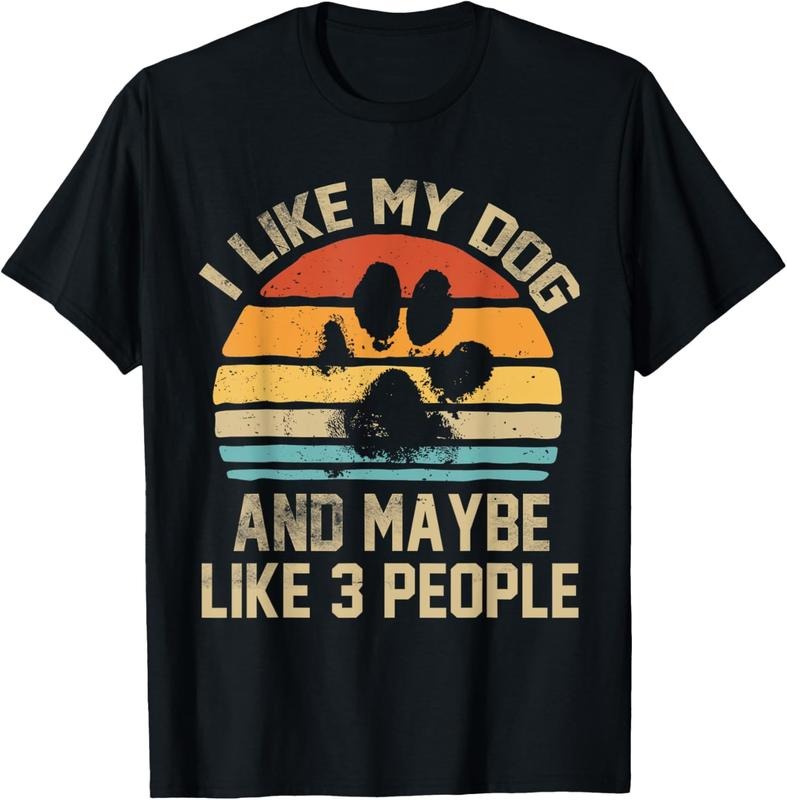 100% Cotton I Like My Dog And Maybe Like 3 People Quote Funny Dog Lovers T-Shirt Hoodie, Sweatshirt | GrindPrints.com