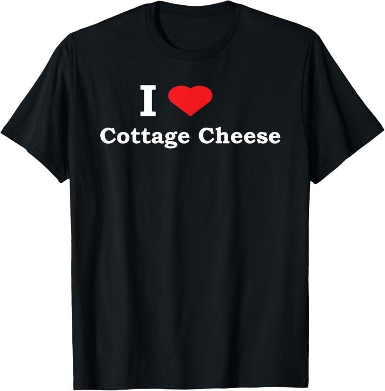 100% Cotton I Love Cottage Cheese Funny Shirt T-Shirt Hoodie, Sweatshirt | GrindPrints.com