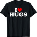 100% Cotton I Love Hugs Heart T-Shirts, Hoodie, Sweatshirt
