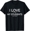 100% Cotton I Love It When My Students Stop Talking Highschool Teacher T-Shirt Hoodie, Sweatshirt | GrindPrints.com