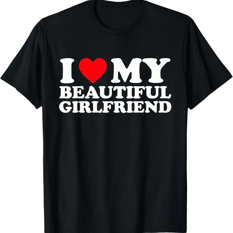 100% Cotton I Love My Girlfriend Shirt I Heart My GF T-Shirts, Hoodie, Sweatshirt