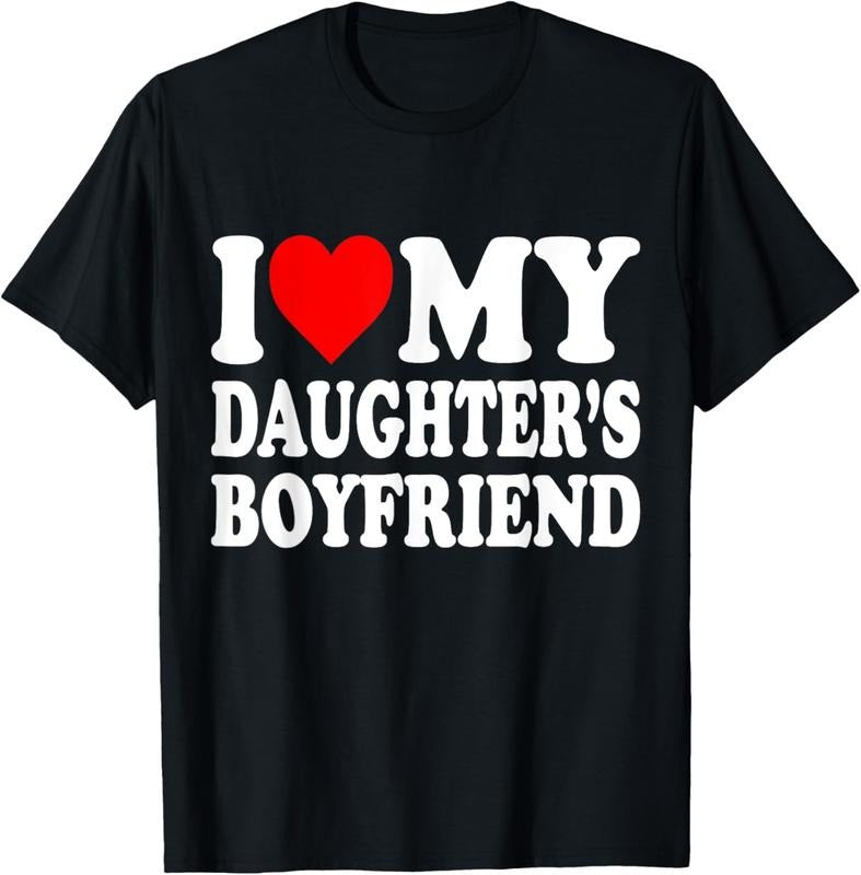 100% Cotton I Love My Daughters Boyfriend T-Shirt Hoodie, Sweatshirt | GrindPrints.com