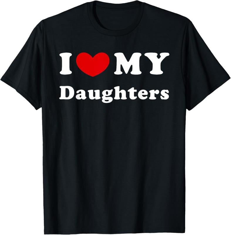 100% Cotton I Love My Daughters, I Heart My Daughters T-Shirt Hoodie, Sweatshirt | GrindPrints.com