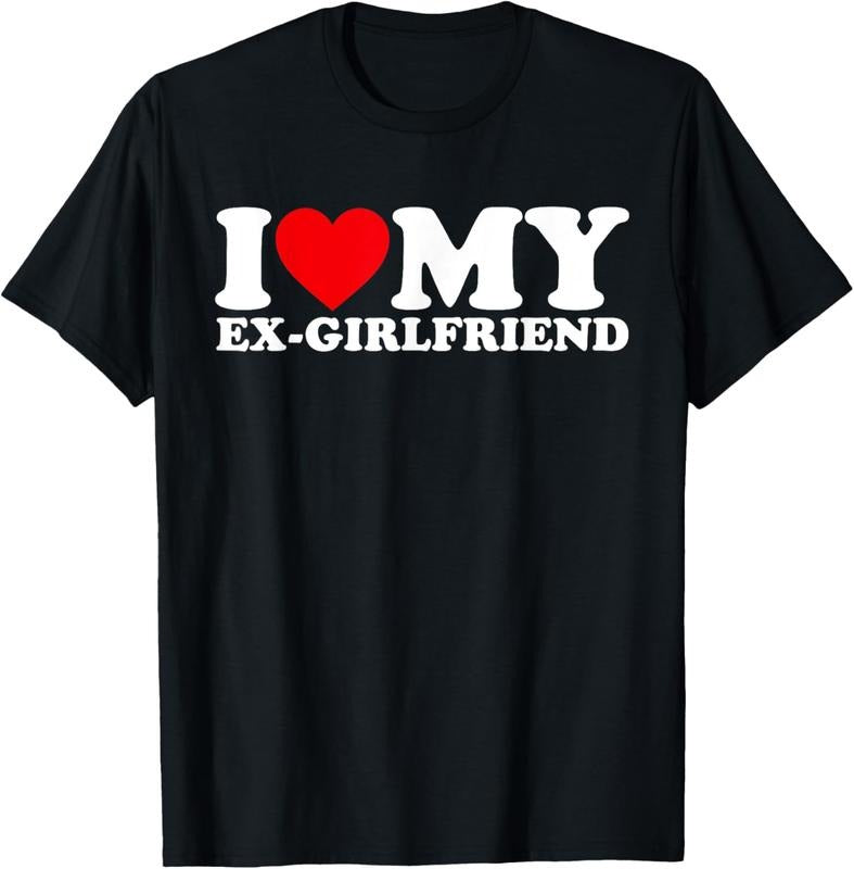 100% Cotton I Love My Ex-Girlfriend I Heart My Ex-Girlfriend GF Matching T-Shirt Hoodie, Sweatshirt | GrindPrints.com