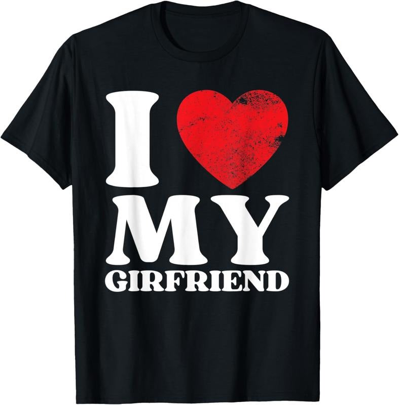 100% Cotton I Love My Girlfriend Shirt I Heart My GF Valentines Day T-Shirt Hoodie, Sweatshirt | GrindPrints.com