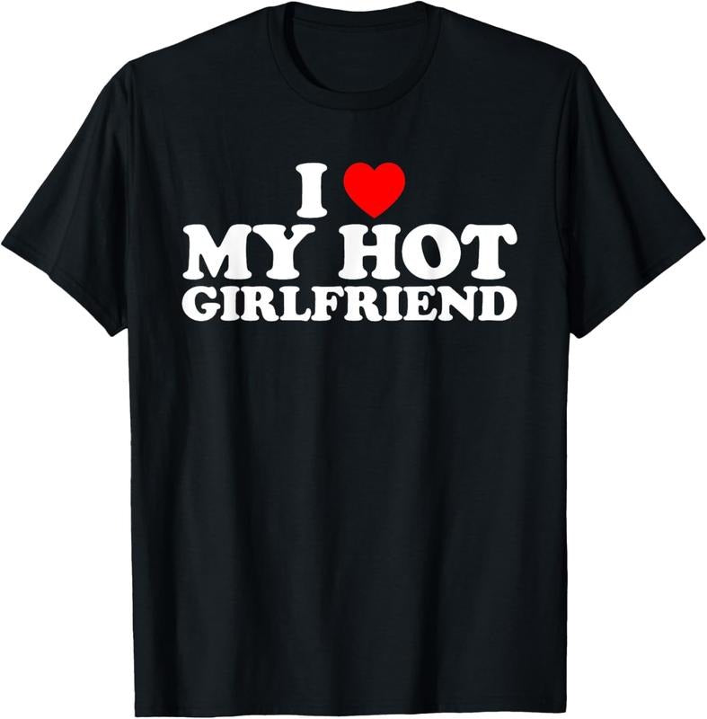 100% Cotton I Love My Hot Girlfriend T-Shirt Hoodie, Sweatshirt | GrindPrints.com