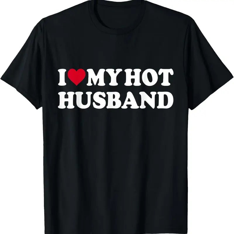 100% Cotton I Love My Hot Husband Shirt Funny Red Heart Love Hot Husband T-Shirt Hoodie, Sweatshirt | GrindPrints.com