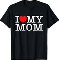 100% Cotton I Love My Mom T-Shirt Hoodie, Sweatshirt | GrindPrints.com