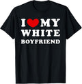100% Cotton I Love My White Boyfriend, I Heart My White Boyfriend T-Shirt Hoodie, Sweatshirt | GrindPrints.com