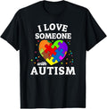 100% Cotton I Love Someone with Autism T-Shirt Hoodie, Sweatshirt | GrindPrints.com