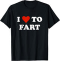 100% Cotton I Love To Fart Heart T-Shirt Hoodie, Sweatshirt | GrindPrints.com