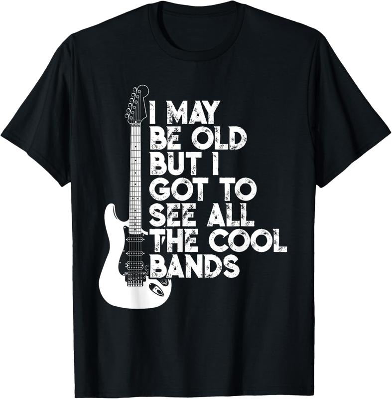 100% Cotton I May Be Old But I Got To See All The Cool Bands T-Shirt Hoodie, Sweatshirt | GrindPrints.com