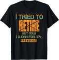100% Cotton I Tried To Retire But Now I Work For My Grand T-Shirt Hoodie, Sweatshirt | GrindPrints.com