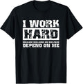 100% Cotton I Work Hard Because Millions On Welfare Depend On Me Funny T-Shirt Hoodie, Sweatshirt | GrindPrints.com