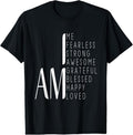 100% Cotton I Am Fearless I Am Strong I Am Blessed Inspirational T-Shirts, Hoodie, Sweatshirt