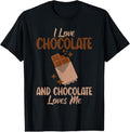 100% Cotton I love Chocolate and Chocolate loves me Chocolate Lover T-Shirt Hoodie, Sweatshirt | GrindPrints.com