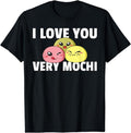 [100% Cotton]I love You Very Mochi Ice Cream Gift Rice Cake T-Shirt Hoodie, Sweatshirt | GrindPrints.com