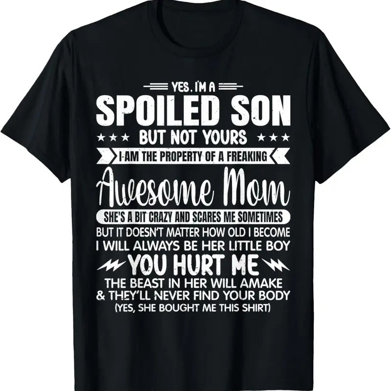 100% Cotton I'm A Spoiled Son But Not Yours Freaking Awesome Mom Vintage T-Shirt Hoodie, Sweatshirt | GrindPrints.com