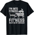 100% Cotton I'm Into Fitness Fit'ness Meat In My Smoker T-Shirt Hoodie, Sweatshirt | GrindPrints.com