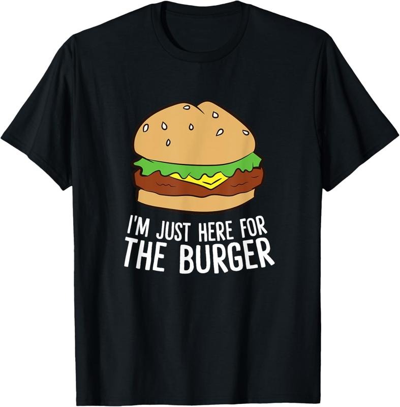 100% Cotton I'm Just Here For The Burger Fast Food Funny Hamburger T-Shirt Hoodie, Sweatshirt | GrindPrints.com