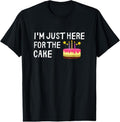 100% Cotton I'm Just Here For The Cake Funny Cake Lover T-Shirt Hoodie, Sweatshirt | GrindPrints.com