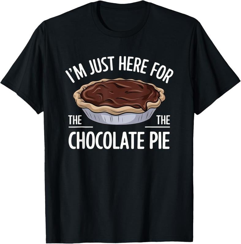 100% Cotton I'm Just Here For The Chocolate Pie T-Shirt Hoodie, Sweatshirt | GrindPrints.com
