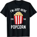 100% Cotton I'm Just Here For The Popcorn Cinema Watching Movies Popcorn T-Shirt Hoodie, Sweatshirt | GrindPrints.com